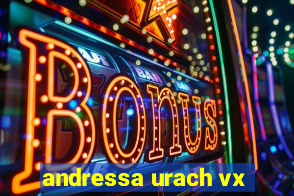 andressa urach vx